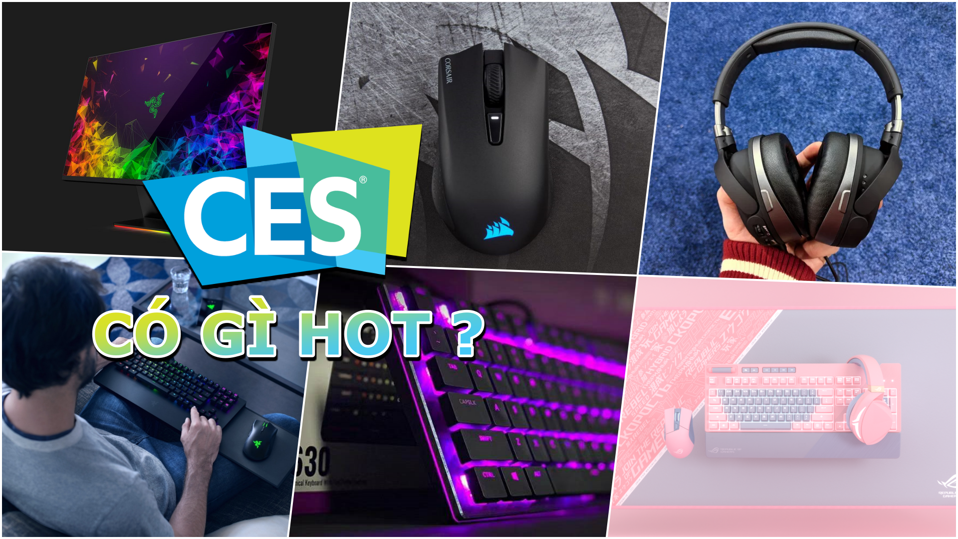 TỔNG HỢP NHỮNG SẢN PHẨM GAMING GEAR MỚI